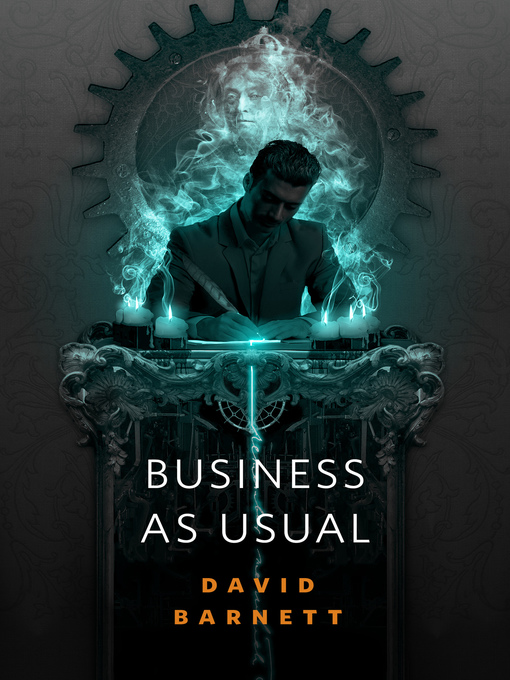 Title details for Business As Usual by David Barnett - Wait list